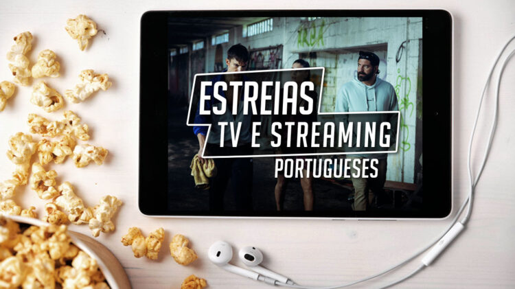 estreias tv streaming portugueses