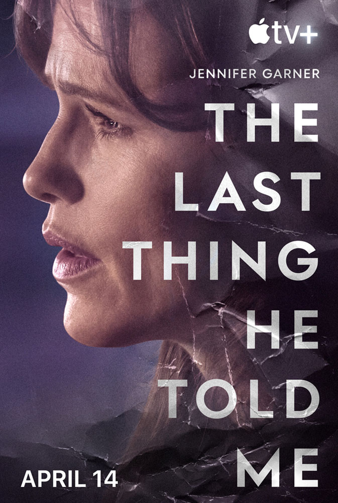 the last thing he told me poster