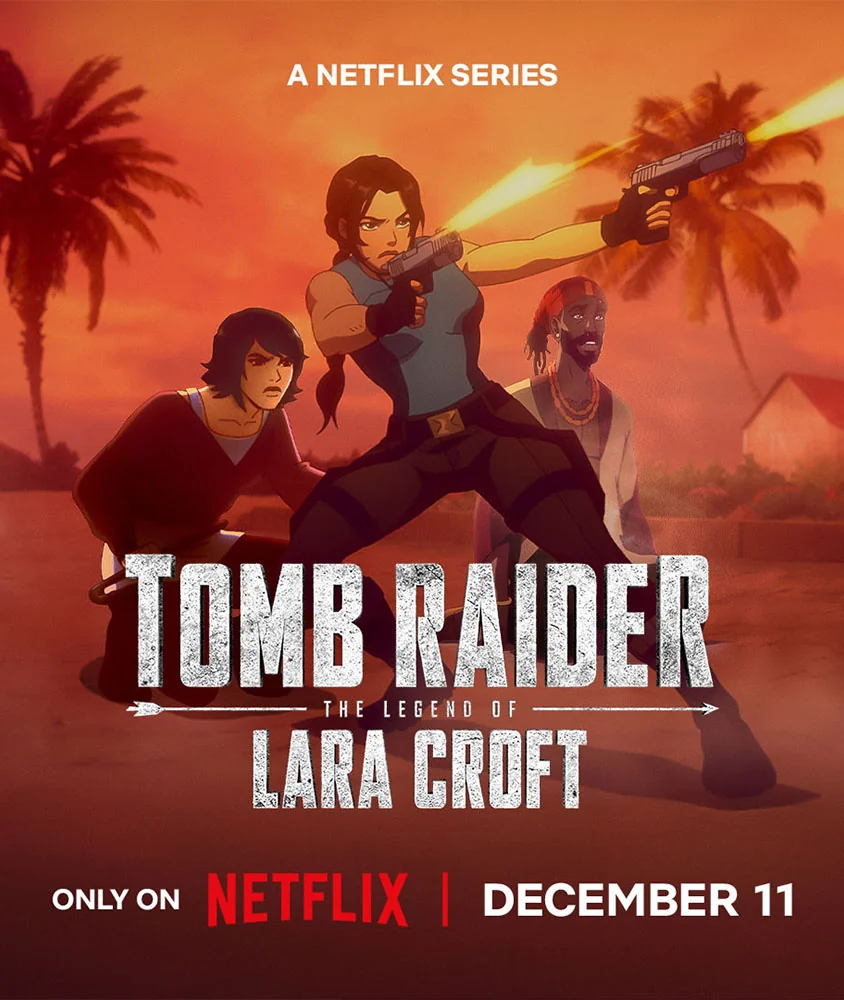 Tomb Raider the legend of lara croft 2 poster netflix