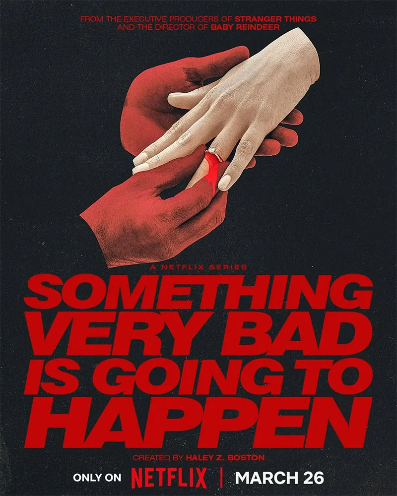 Something Very Bad Is Going to Happen poster netflix
