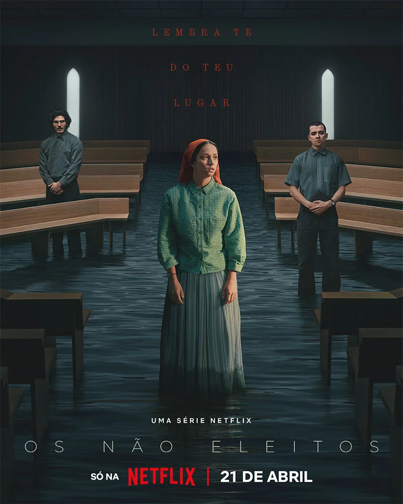 Unchosen Os Não Eleitos poster netflix pt